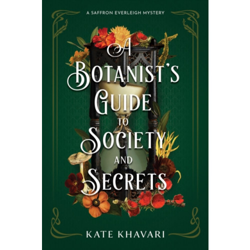 Crooked Lane Books A Botanist's Guide to Society and Secrets (inbunden, eng)