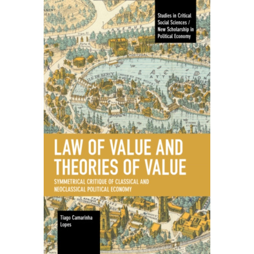 Haymarket Books Law of Value and Theories of Value (häftad, eng)