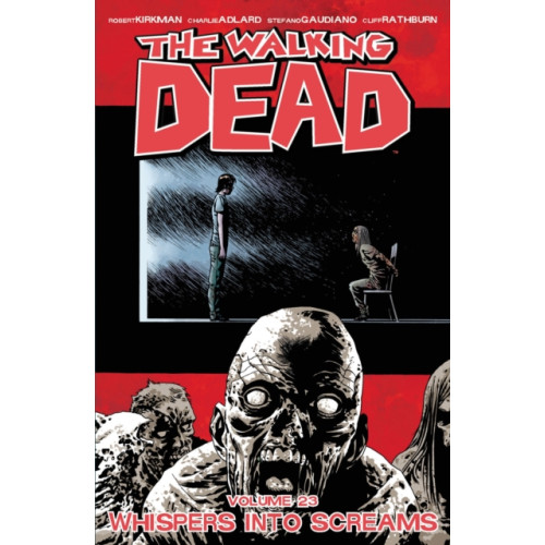 Image Comics The Walking Dead Volume 23: Whispers Into Screams (häftad, eng)