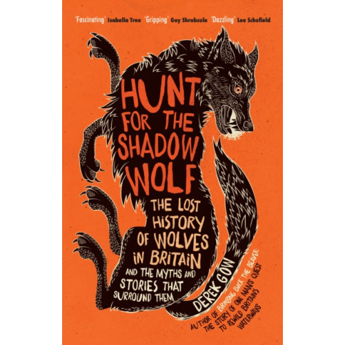 Chelsea Green Publishing Co Hunt for the Shadow Wolf (inbunden, eng)