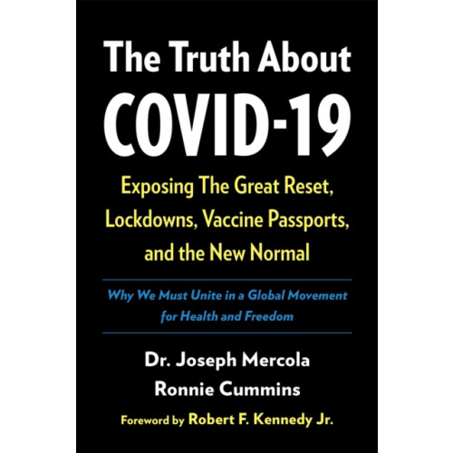 Chelsea Green Publishing Co The Truth About COVID-19 (häftad, eng)