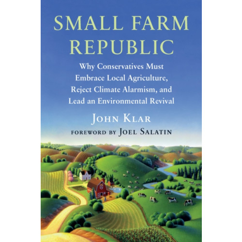 Chelsea Green Publishing Co Small Farm Republic (häftad, eng)