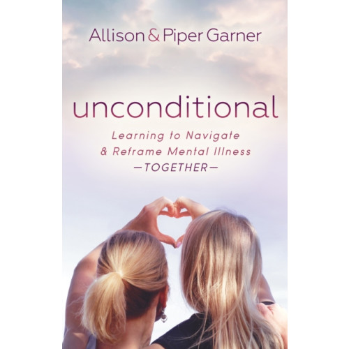 Morgan James Publishing llc Unconditional (häftad, eng)