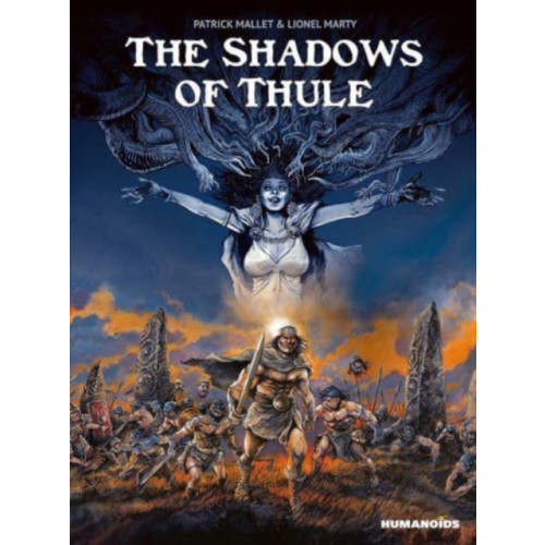 Humanoids, Inc The Shadows of Thule (inbunden, eng)