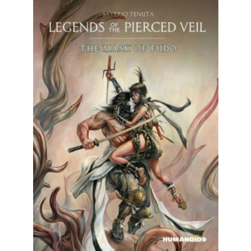 Humanoids, Inc Legends of the Pierced Veil: The Mask of Fudo (inbunden, eng)