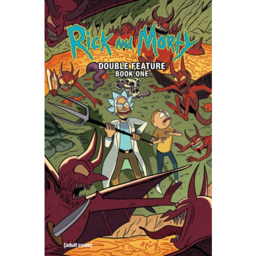 Oni Press,US Rick and Morty: Deluxe Double Feature Vol. 1 (inbunden, eng)