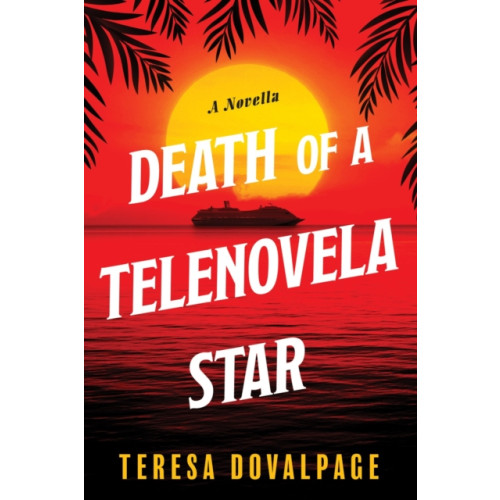 Soho Press Death Of A Telenovela Star (häftad, eng)