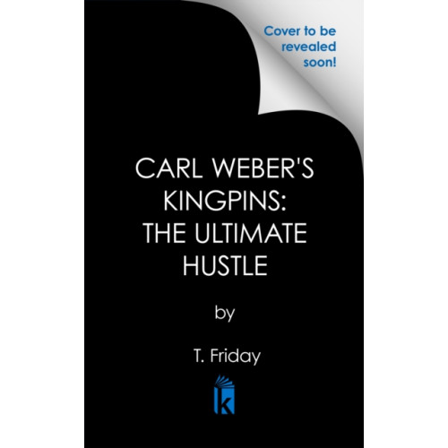 Kensington Publishing Carl Weber's Kingpins: The Ultimate Hustle (häftad, eng)
