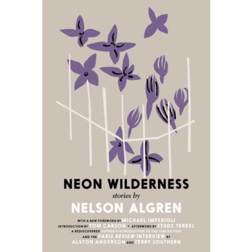 Seven Stories Press,U.S. The Neon Wilderness (häftad, eng)