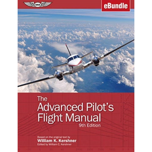 GLOBAL PUBLISHER SERVICES ADVANCED PILOTS FLIGHT MANUAL (häftad, eng)