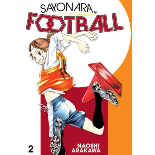 Kodansha America, Inc Sayonara, Football 2 (häftad, eng)