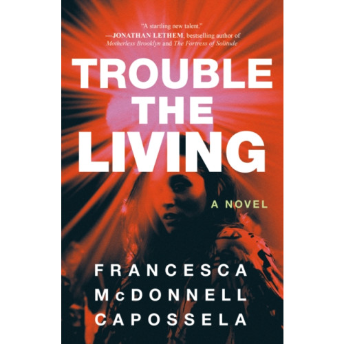 Amazon Publishing Trouble the Living (häftad, eng)