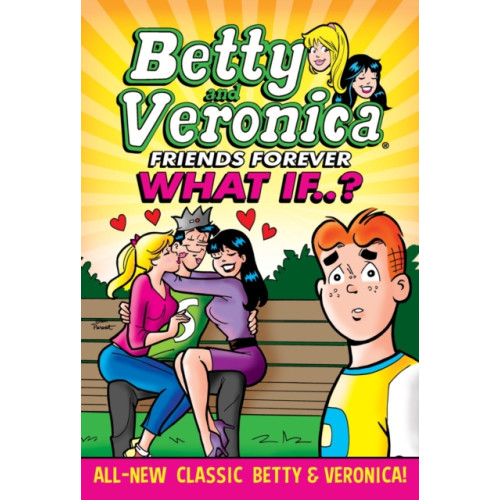 Archie Comic Publications Betty & Veronica: What If (häftad, eng)