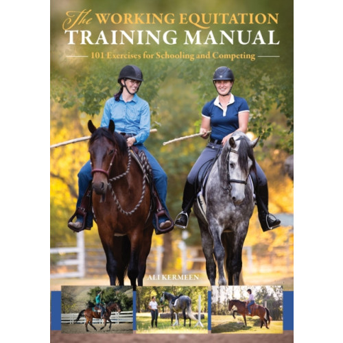 Trafalgar Square The Working Equitation Training Manual (häftad, eng)