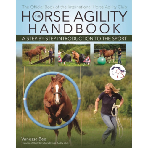 Trafalgar Square The Horse Agility Handbook (New Edition) (häftad, eng)