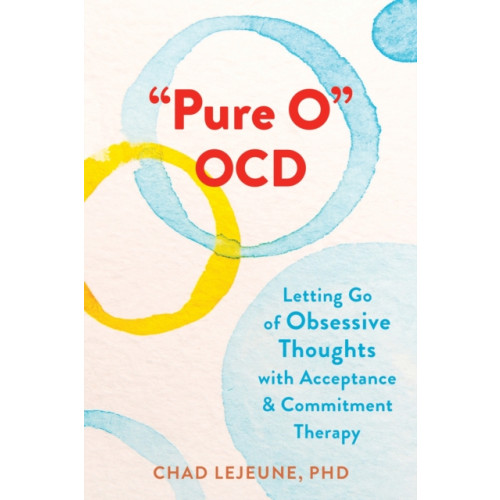 New Harbinger Publications "Pure O" OCD (häftad, eng)