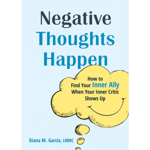 New Harbinger Publications Negative Thoughts Happen (häftad, eng)