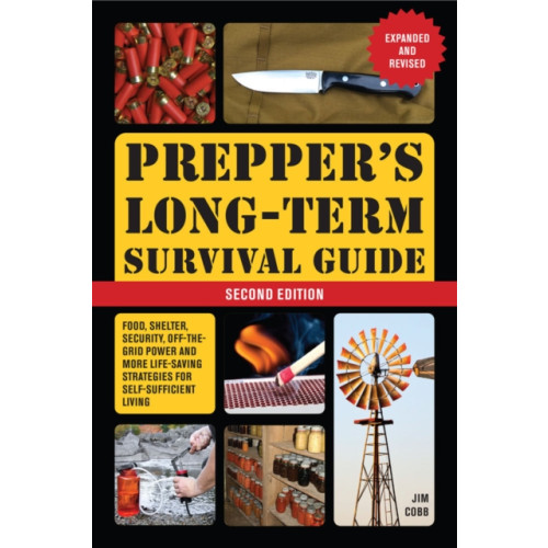 Ulysses Press Prepper's Long-Term Survival Guide: 2nd Edition (häftad, eng)