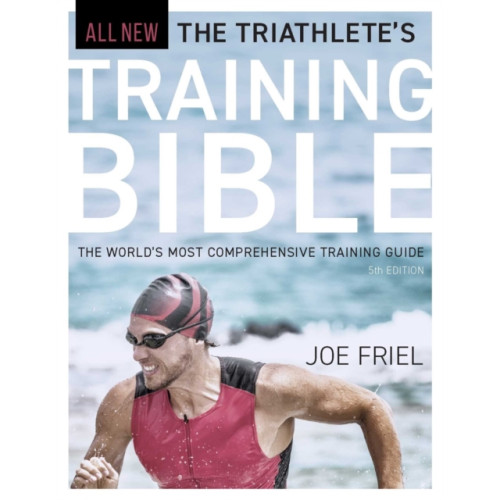 Ulysses Press The Triathlete's Training Bible (häftad, eng)