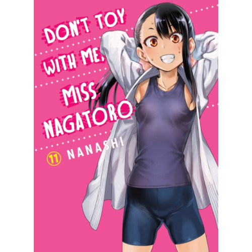 Vertical Inc. Don't Toy With Me Miss Nagatoro, Volume 11 (häftad, eng)