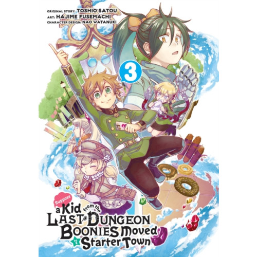 Square Enix Suppose a Kid from the Last Dungeon Boonies Moved to a Starter Town 3 (häftad, eng)