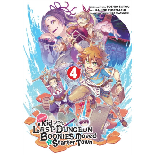 Square Enix Suppose a Kid from the Last Dungeon Boonies Moved to a Starter Town 4 (häftad, eng)