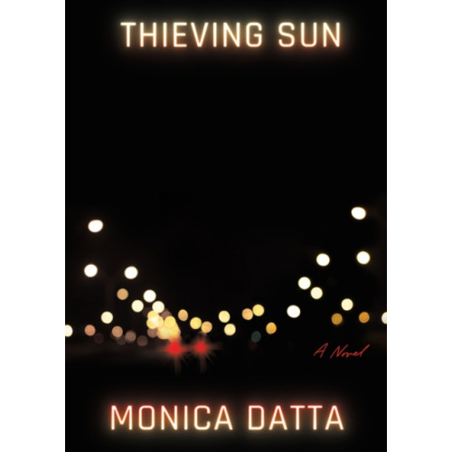 Astra Publishing House Thieving Sun (inbunden, eng)