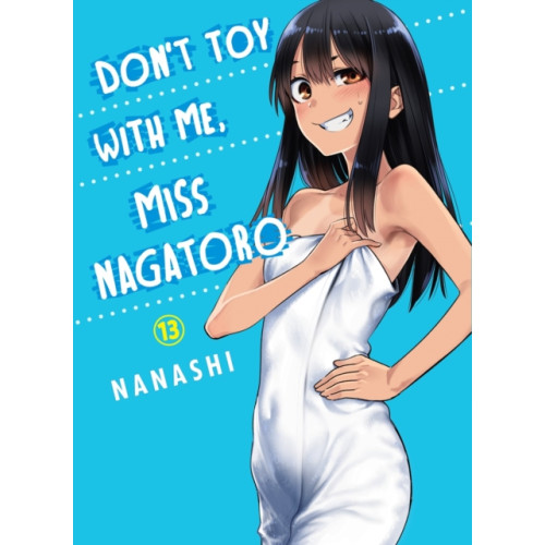 Vertical Inc. Don't Toy With Me Miss Nagatoro, Volume 13 (häftad, eng)