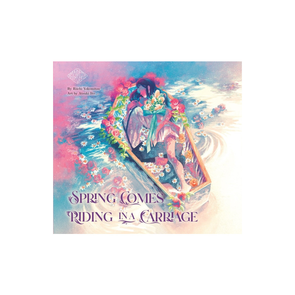 Produktbild för Spring Comes Riding in a Carriage: Maiden's Bookshelf (inbunden, eng)