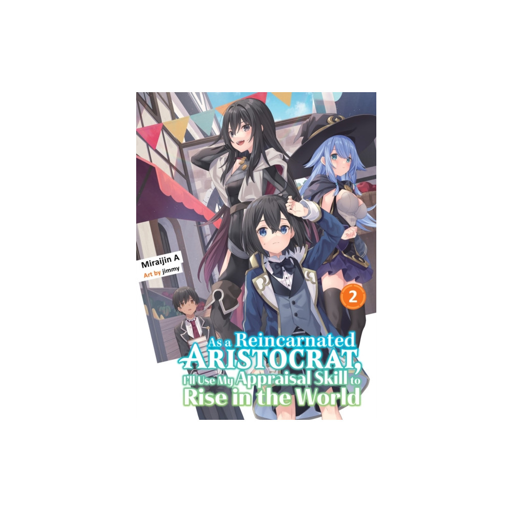 Produktbild för As a Reincarnated Aristocrat, I'll Use My Appraisal Skill to Rise in the World 2 (light novel) (häftad, eng)