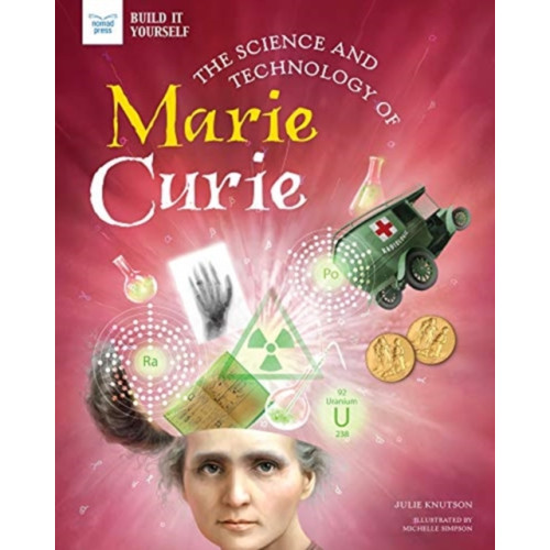 GLOBAL PUBLISHER SERVICES SCIENCE & TECHNOLOGY OF MARIE CURIE (inbunden, eng)