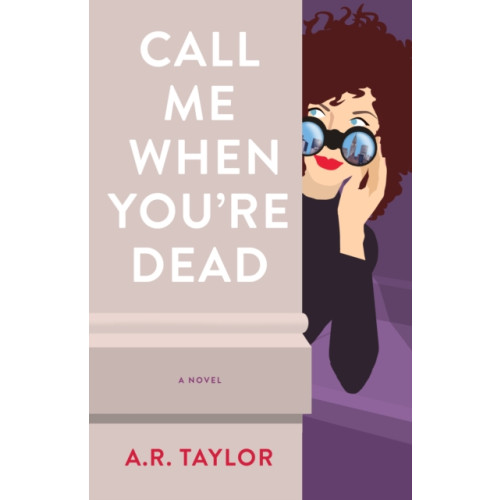 She Writes Press Call Me When You're Dead (häftad, eng)