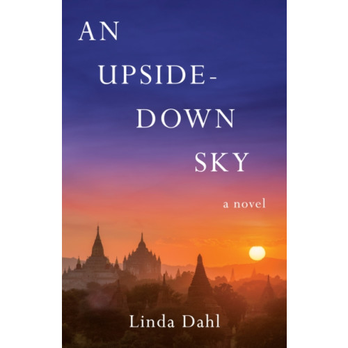 She Writes Press An Upside-Down Sky (häftad, eng)