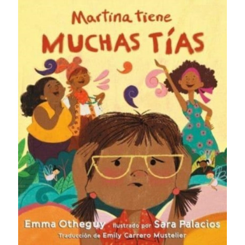 Atheneum Books for Young Readers Martina tiene muchas tias (Martina Has Too Many Tias) (häftad, spa)