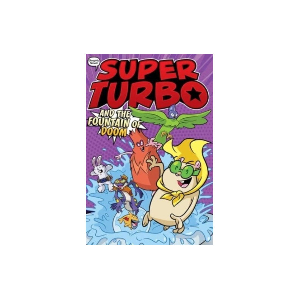 Produktbild för Super Turbo and the Fountain of Doom (häftad, eng)