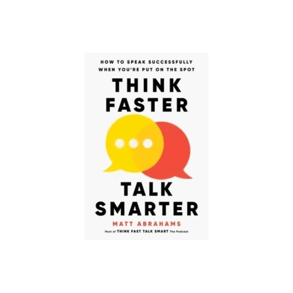 Produktbild för Think Faster, Talk Smarter (inbunden, eng)