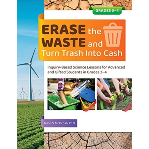 Prufrock Press Erase the Waste and Turn Trash Into Cash (häftad, eng)