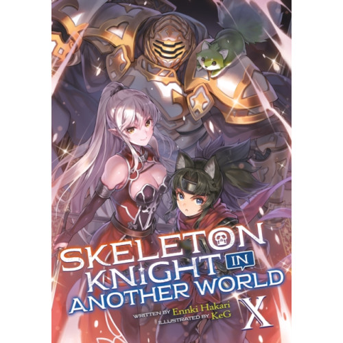 Seven Seas Entertainment, LLC Skeleton Knight in Another World (Light Novel) Vol. 10 (häftad, eng)