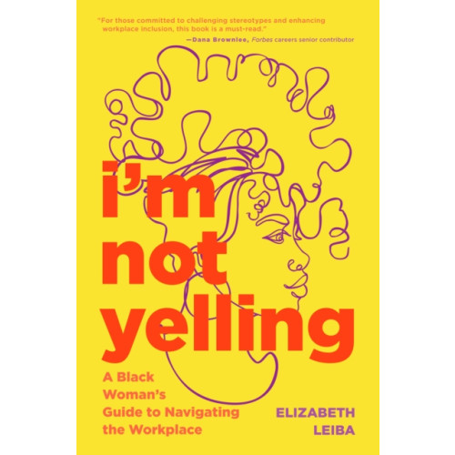 Yellow Pear Press I’m Not Yelling (häftad, eng)