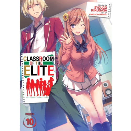 Seven Seas Entertainment, LLC Classroom of the Elite (Light Novel) Vol. 10 (häftad, eng)