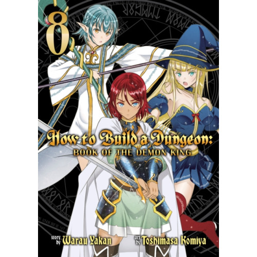 Seven Seas Entertainment, LLC How to Build a Dungeon: Book of the Demon King Vol. 8 (häftad, eng)