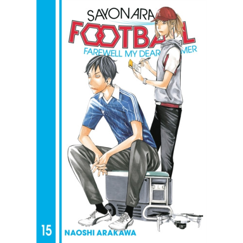 Kodansha America, Inc Sayonara, Football 15 (häftad, eng)