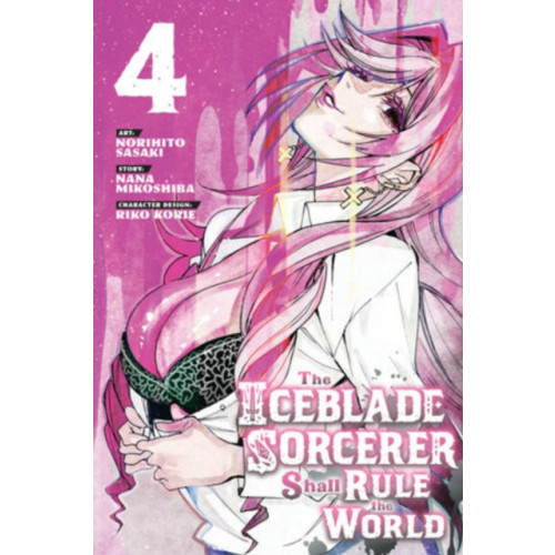 Kodansha America, Inc The Iceblade Sorcerer Shall Rule the World 4 (häftad, eng)