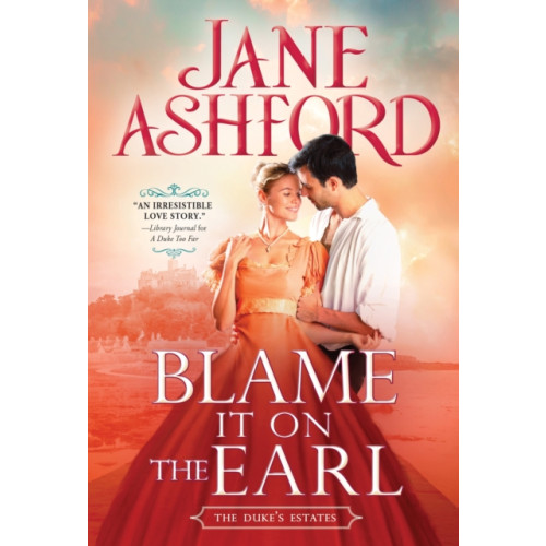 Sourcebooks, Inc Blame It on the Earl (häftad, eng)