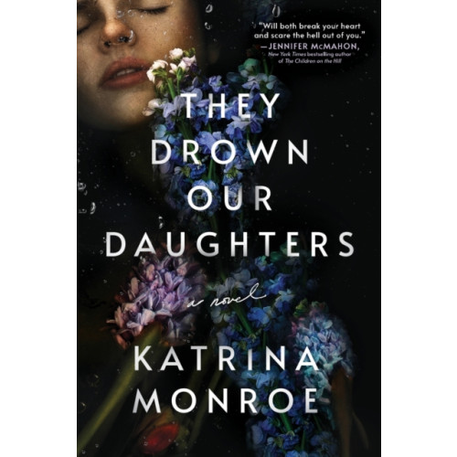 Sourcebooks, Inc They Drown Our Daughters (häftad, eng)