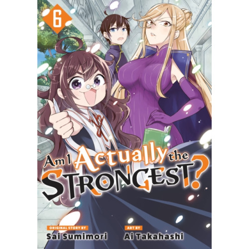 Kodansha America, Inc Am I Actually the Strongest? 6 (Manga) (häftad, eng)