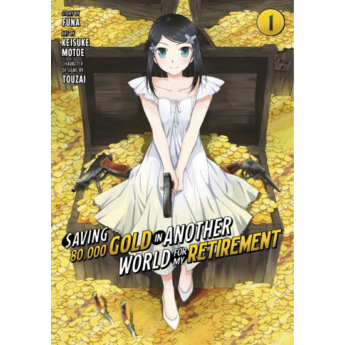 Kodansha America, Inc Saving 80,000 Gold in Another World for My Retirement 1 (Manga) (häftad, eng)