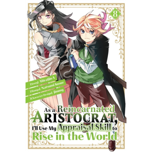 Kodansha America, Inc As a Reincarnated Aristocrat, I'll Use My Appraisal Skill to Rise in the World 8 (manga) (häftad, eng)