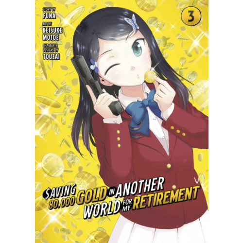 Kodansha America, Inc Saving 80,000 Gold in Another World for My Retirement 3 (Manga) (häftad, eng)