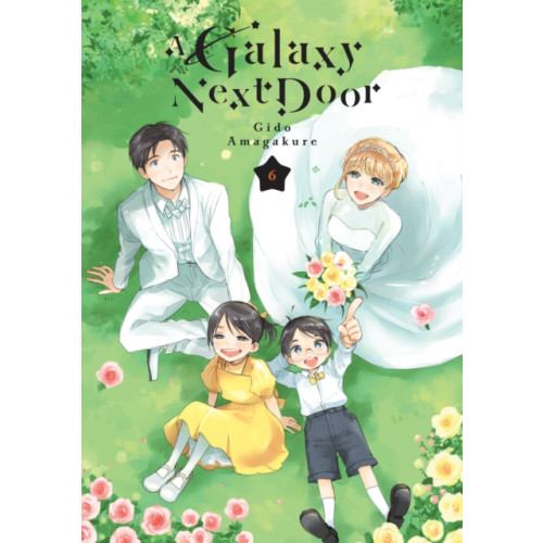 Kodansha America, Inc A Galaxy Next Door 6 (häftad, eng)